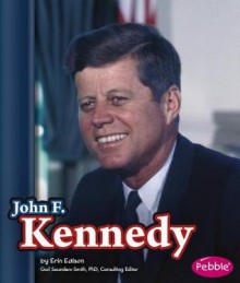 John F. Kennedy - Erin Edison, Sheila Blackford