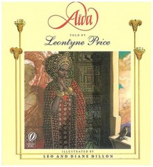 Aïda - Leontyne Price, Giuseppe Verdi, Leo Dillon, Diane Dillon