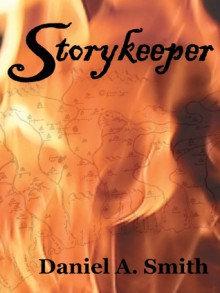 Storykeeper - Daniel A. Smith