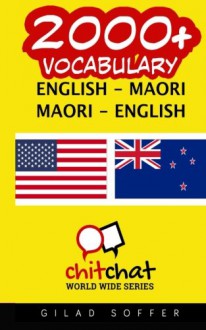 2000+ English - Maori Maori - English Vocabulary - Gilad Soffer