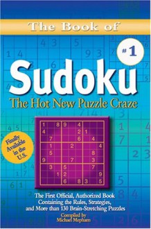 The Book of Sudoku: The Hot New Puzzle Craze - Michael Mepham