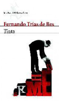 Tinta - Fernando Trías De Bes