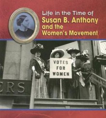 Susan B. Anthony and the Women's Movement - Terri DeGezelle