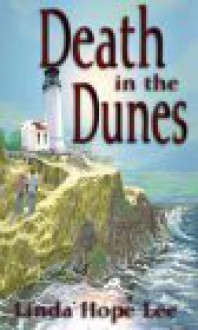 Death In The Dunes - Linda Hope Lee