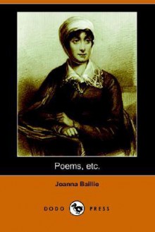 Poems, Etc - Joanna Baillie