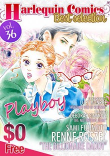 [Free] Harlequin Comics Best Selection Vol. 36 - Renee Roszel, Lucy Monroe, Deborah Simmons, Sami Fujimoto, Keiko Okamoto, Rin Ogata