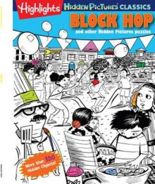 Block Hop: Highlights Hidden Pictures (R) Classics - Highlights for Children