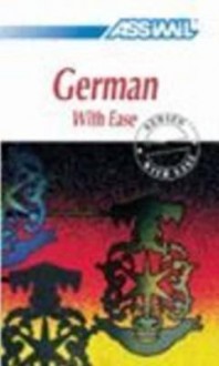 German with Ease - Assimil, Hilde Schneider