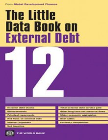 The Little Data Book on External Debt 2012 - World Bank Publications