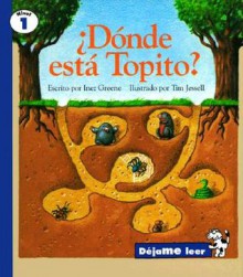 Donde Esta Topito?: Level 1 (Dejame Leer Series) - Inez Greene, Patricia Almada