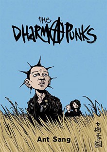 The Dharma Punks - Anthony Sang,Dylan Horrocks