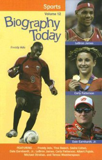 Biography Today: Sports Series, Volume 12 - Cherie D. Abbey, Kevin Hillstrom