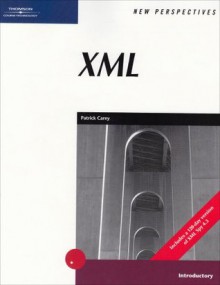 New Perspectives on XML- Introductory - Patrick Carey