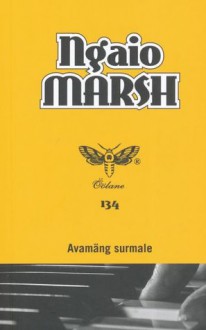 Avamäng surmale - Ngaio Marsh, Lii Haugasmägi