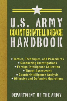 U.S. Army Counterintelligence Handbook - U.S. Department of the Army