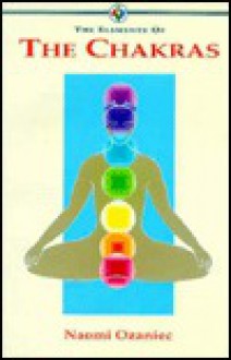 Elements of Chakras - Naomi Ozaniec