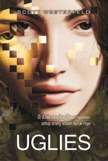 Uglies - Scott Westerfeld, Yunita Candra