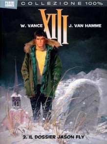 XIII n. 2: Il Dossier Jason Fly - Jean Van Hamme