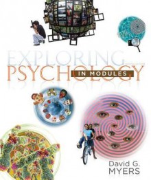 Exploring Psychology in Modules - David G. Myers