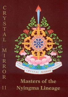 Master of the Nyingma Lineage Crystal Mirror 11 - Tarthang Tulku