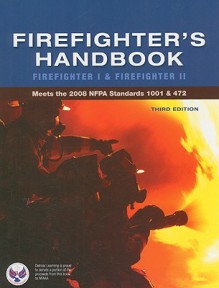 Firefighter's Handbook: Firefighter I & Firefighter II - Delmar