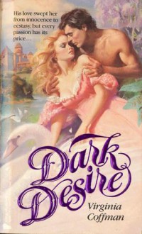 Dark Desire - Virginia Coffman