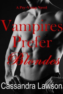 Vampires Prefer Blondes - Cassandra Lawson