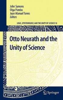 Otto Neurath and the Unity of Science - John Symons