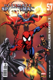 Ultimate Spider-Man, n. 57 - Brian Michael Bendis, Mark Bagley, Andrew Hennessy, Justin Ponsor