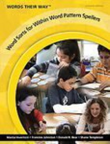 Words Their Way: Word Sorts for Within Word Pattern Spellers (2nd Edition) [Paperback] - Donald R. Bear, Shane Templeton, Marcia Invernizzi, Francine Johnston