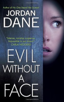 Evil Without a Face - Jordan Dane