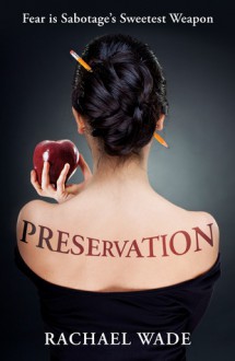 Preservation (Preservation, #1) - Rachael Wade