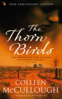 The Thorn Birds - Colleen McCullough, Maeve Binchy