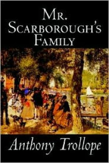 Mr. Scarborough's Family - Anthony Trollope