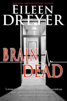 Brain Dead - Eileen Dreyer