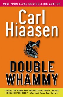 Double Whammy - Carl Hiaasen