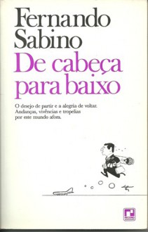 De Cabeça Para Baixo - Fernando Sabino