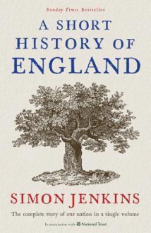 A Short History of England - Simon Jenkins