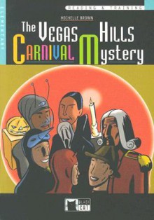 The Vegas Hills Carnival Mystery [With CD] - Michelle Brown