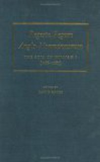 Regesta Regum Anglo Normannorum: The Acta Of William I, 1066 1087 - David Bates