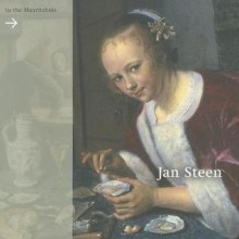 Jan Steen In The Mauritshuis - Ariane van Suchtelen