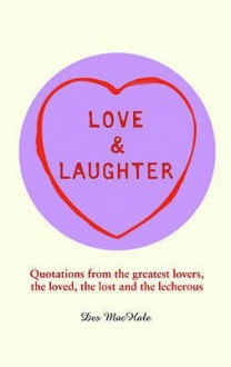 Love & Laughter. Des Machale - Des MacHale