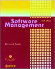 Software Management, 6th Edition - Donald J. Reifer