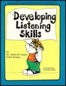 Developing Listening Skills - James M. Jasper