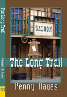 The Long Trail - Penny Hayes