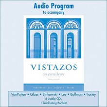 Audio CD T/A Vistazos - Bill VanPatten, James Lee, Terry L. Ballman, Andrew Farley