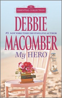 My Hero - Debbie Macomber