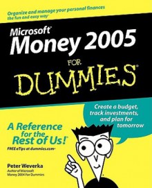 Microsoft Money 2005 for Dummies - Peter Weverka