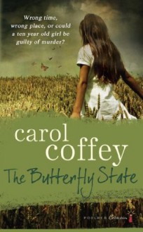 The Butterfly State - Carol Coffey