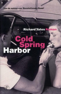 Cold Spring Harbor - Richard Yates, Marijke Emeis